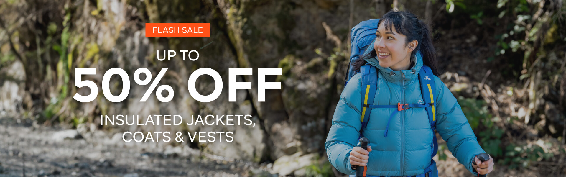 FLASH SALE UP TO 50% OFF INSULATED JACKETS, COATS & VESTS