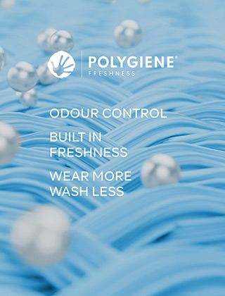 POLYGIENE Odour control, built in freshness, wear more wash less