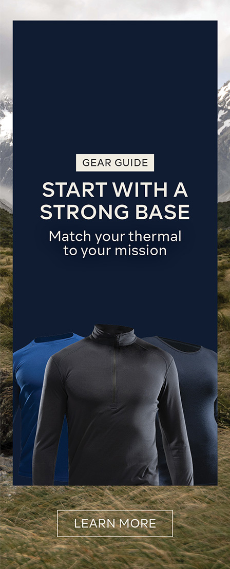 START WITH A STRONG BASE - Match your thermal to your mission LEARN MORE
