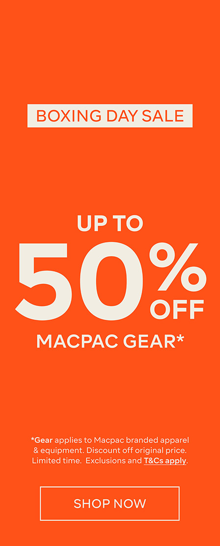 Macpac Black Friday Sale Up to 50% off Macpac Gear