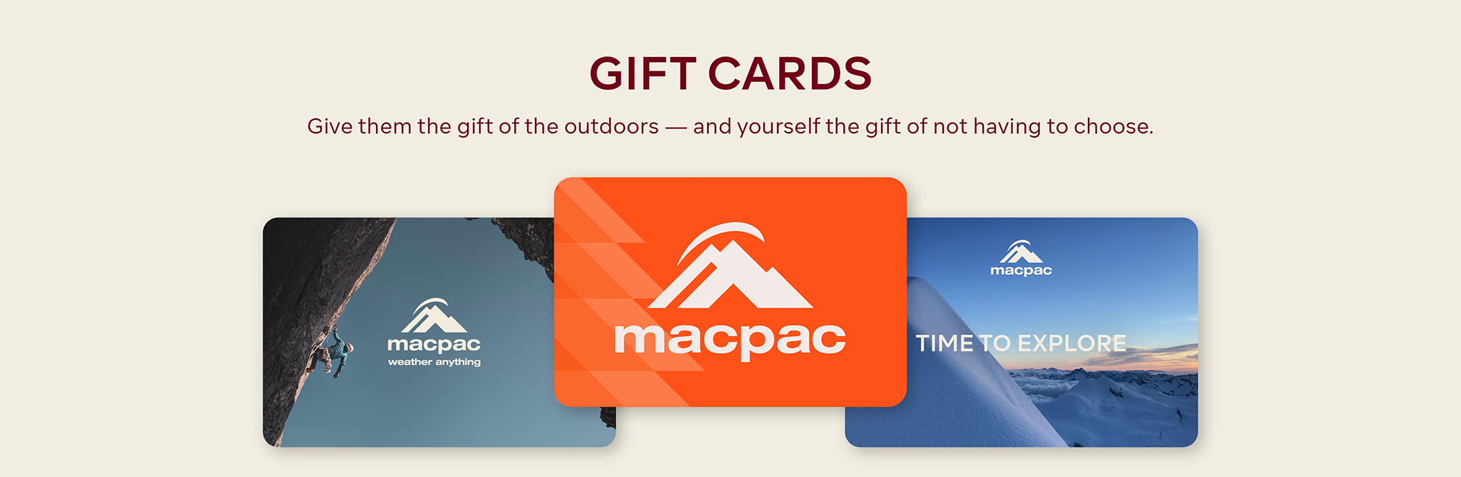 GIFT CARDS give them the gift of the outdoors - and yourself the gift of not having to choose